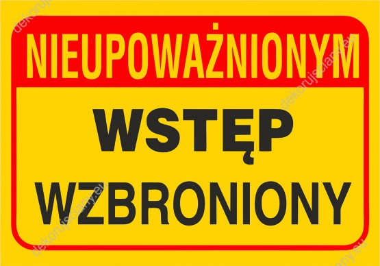 Naklejka podłogowa BHP 50x35 cm - Nieupoważnionym wstęp wzbroniony