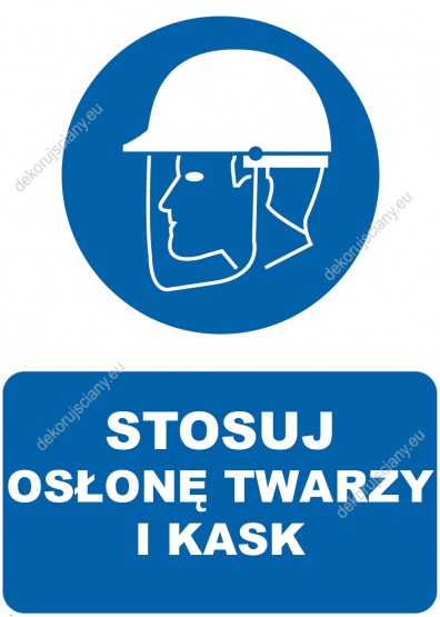 Naklejka podłogowa BHP 30x42 cm - Stosuj osłonę twarzy i kask